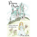 Princess Azelin: Princess Azelin and the Hidden City