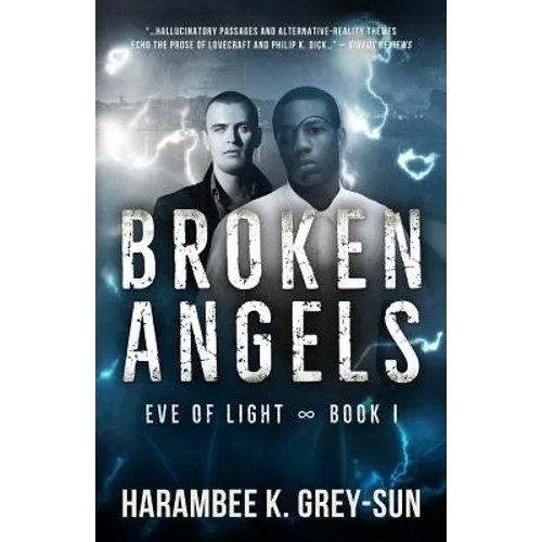 Broken Angels (Eve of Light, Book I)