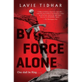 By Force Alone