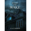 Within the Wake