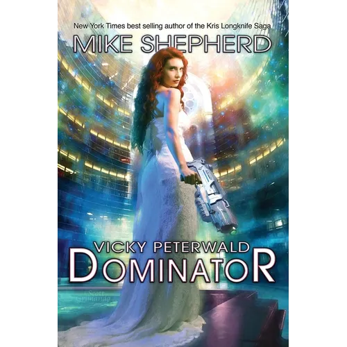 Vicky Peterwald: Dominator
