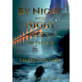 By Night Into Night: The Descent