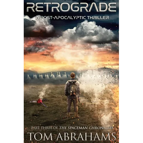 Retrograde: A Post Apocalyptic Thriller