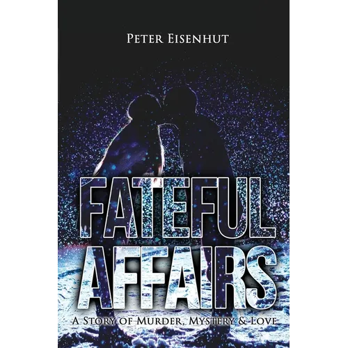 Fateful Affairs