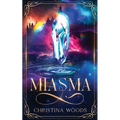 Miasma