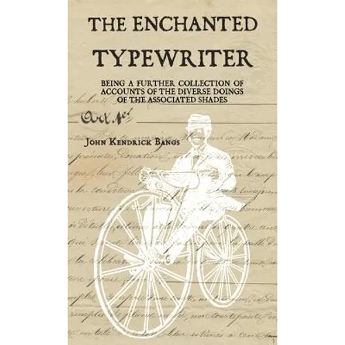 The Enchanted Typewriter