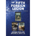 The Fifth Foreign Legion: Contains Three Full Novels