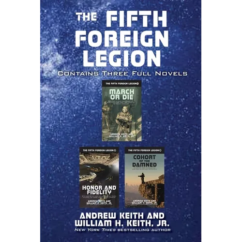 The Fifth Foreign Legion: Contains Three Full Novels