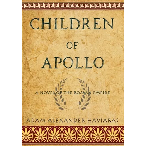 Children of Apollo: A Novel of the Roman Empire
