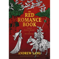 The Red Romance Book: Tales Of Knights, Dragons & High Adventure