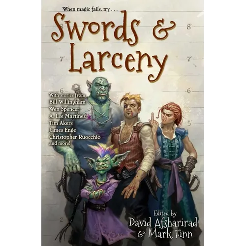 Swords & Larceny