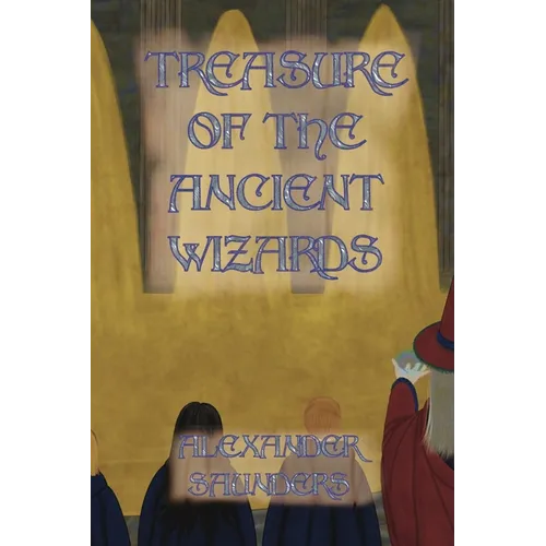 Treasure of the Ancient Wizards