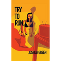 Try to Run