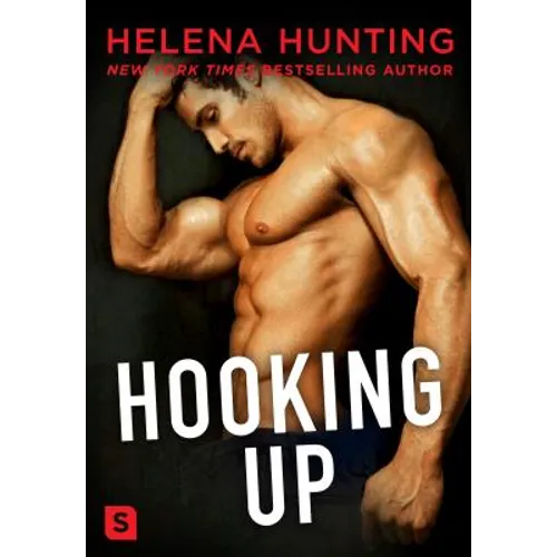 Hooking Up: A Novel