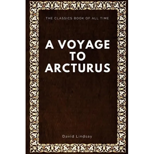 A Voyage to Arcturus