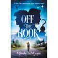 Off the Hook: Second Edition