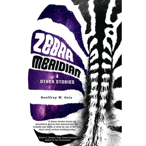 Zebra Meridian and Other Stories
