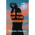 The Rise of the Goddess