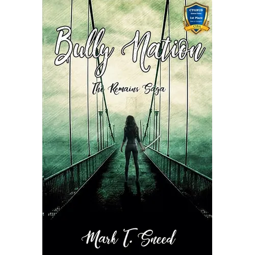 Bully Nation: The Remains: Part One