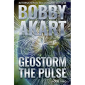 Geostorm The Pulse: A Post Apocalyptic EMP Survival Thriller