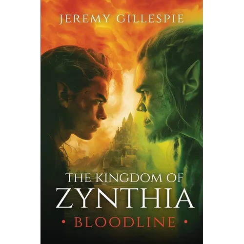 The Kingdom of Zynthia: Bloodline