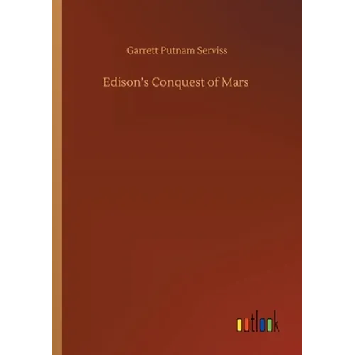 Edison's Conquest of Mars