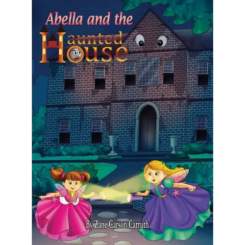 Abella and the Haunted House