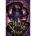 The Hells of Notre Dame: A Steamy Sapphic Retelling