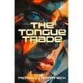 The Tongue Trade