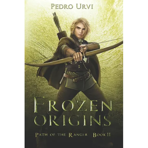 Frozen Origins: (Path of the Ranger Book 11)