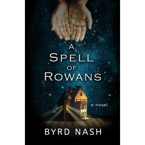 A Spell of Rowans