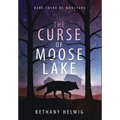 The Curse of Moose Lake