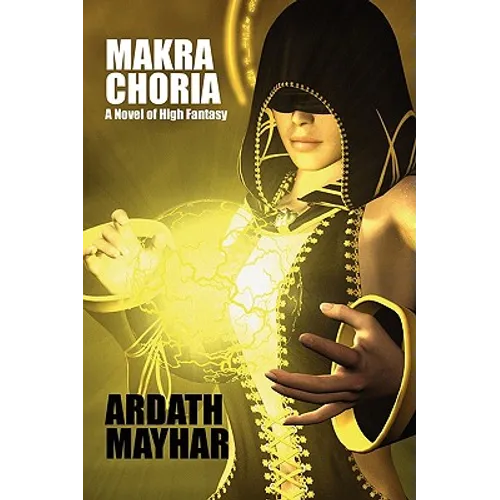 Makra Choria: A Novel of High Fantasy