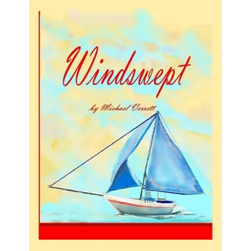 Windswept (Part II Wherever the Wind May Blow)
