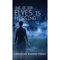 One of Our Elves is Missing