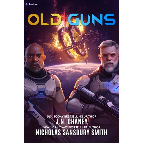 Old Guns: A Military Sci-Fi Adventure