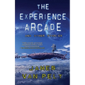 The Experience Arcade and Other Stories