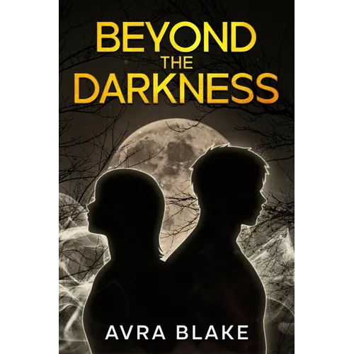 Beyond the Darkness