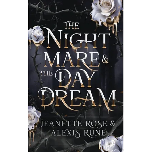 The Nightmare & The Daydream