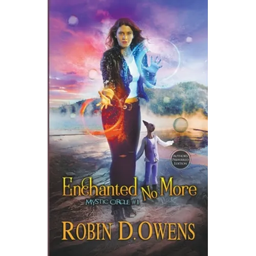 Enchanted No More