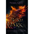 A Bond with the Dark