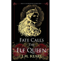 Fate Calls the Elf Queen