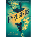 Fyrebirds