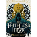 The Faithless Hawk