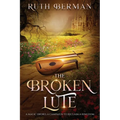The Broken Lute