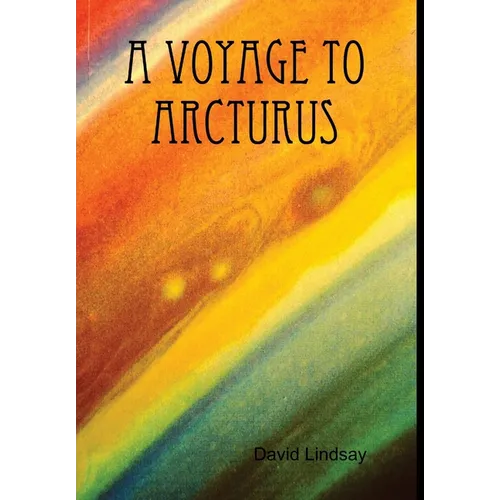 A Voyage to Arcturus - Hardcover