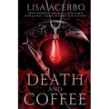 Death and Coffee