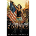 Freedom Against Zombies