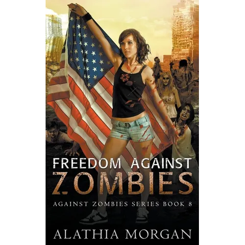 Freedom Against Zombies