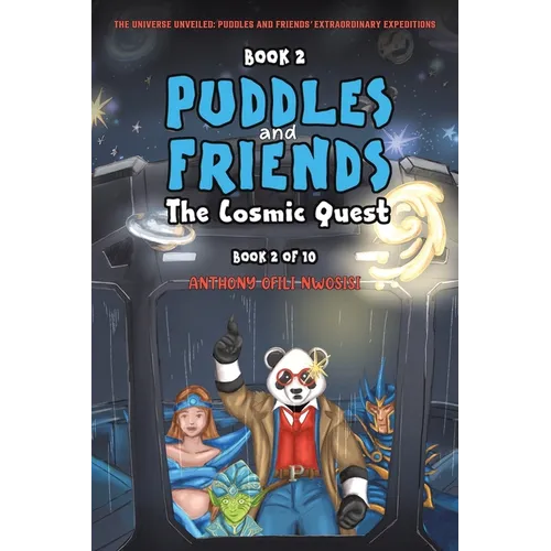 Book 2: Puddles and Friends: The Cosmic Quest